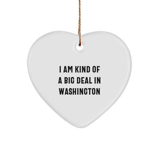 Funny Washington Heart Ornament Gifts from Friends for Christmas in Washington D.C. I'm Kind of A Prime Selection - Image 1
