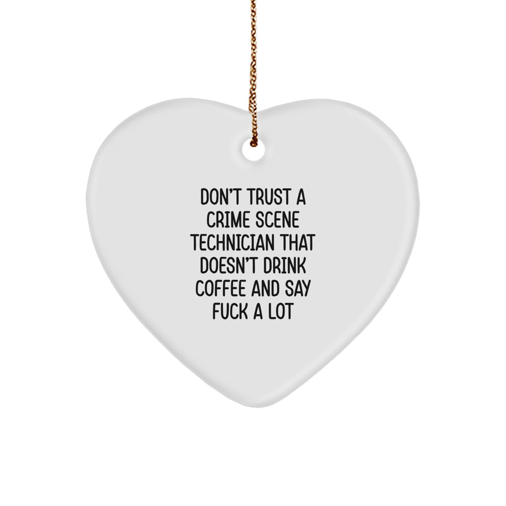 Crime Scene Technician Heart Ornament Idea for Coworkers Gift - Trust - Image 1