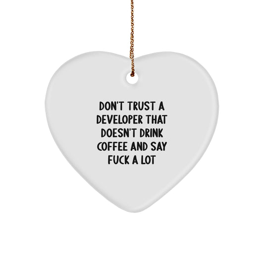 Funny Developer Gifts for Him, Heart Ornament for Coffee Lovers, 'Don't Trust A Developer That Doesn't Drink Coffee And Say F--k A Lot', Gifts from Men to Friends on Christmas - Image 1