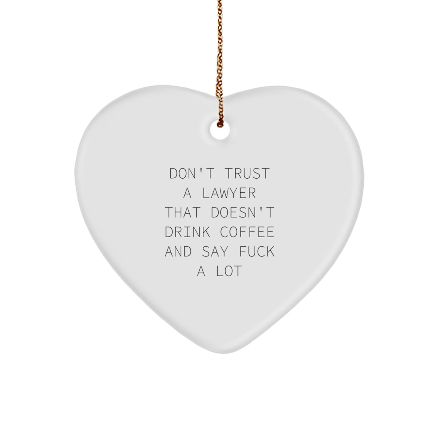 Funny Lawyer Heart Ornament Gifts from Friends to Lawyer Men Christmas Unique Gifts - Image 1