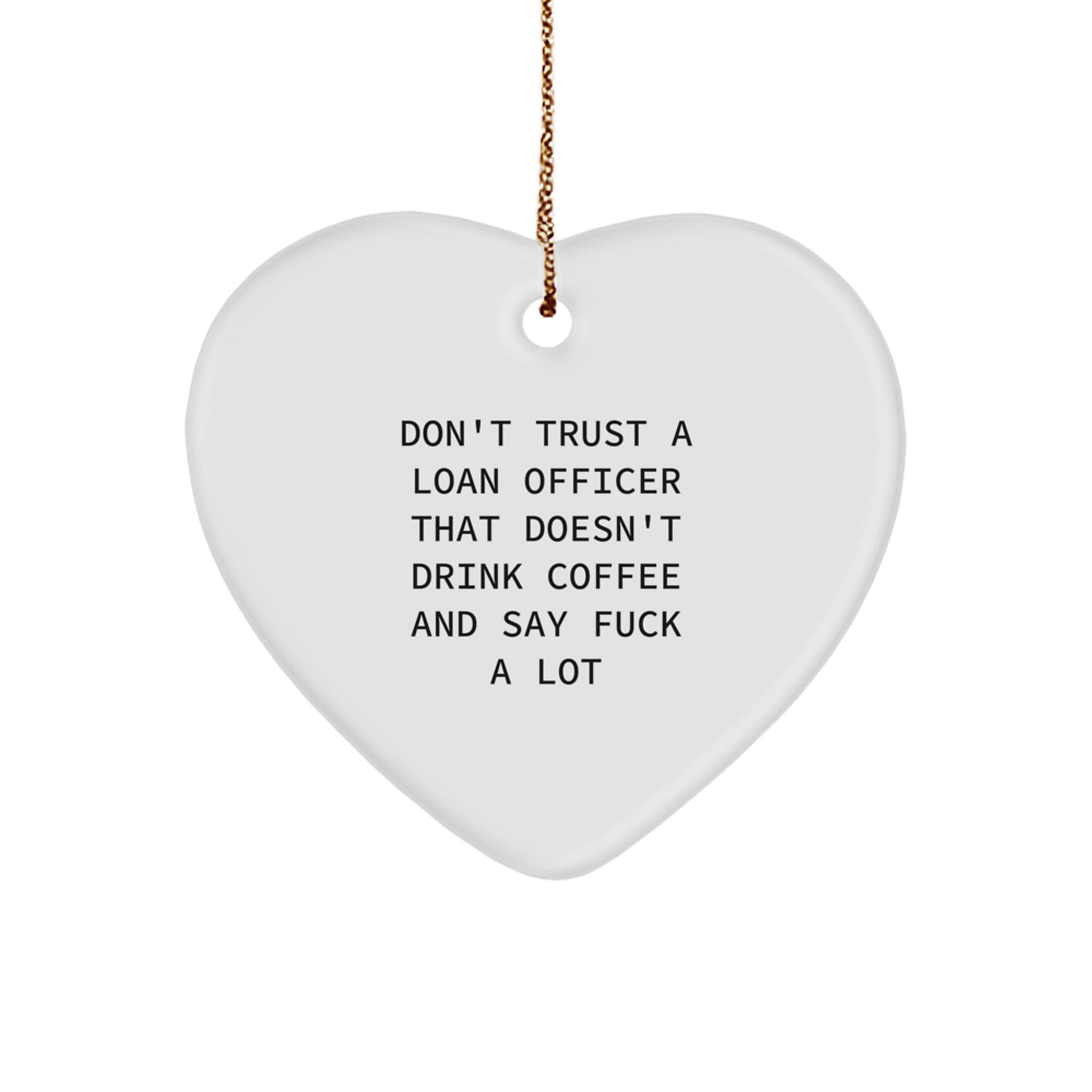 Loan Officer Keepsake Christmas Ornament for Him Funny Gift - Image 1