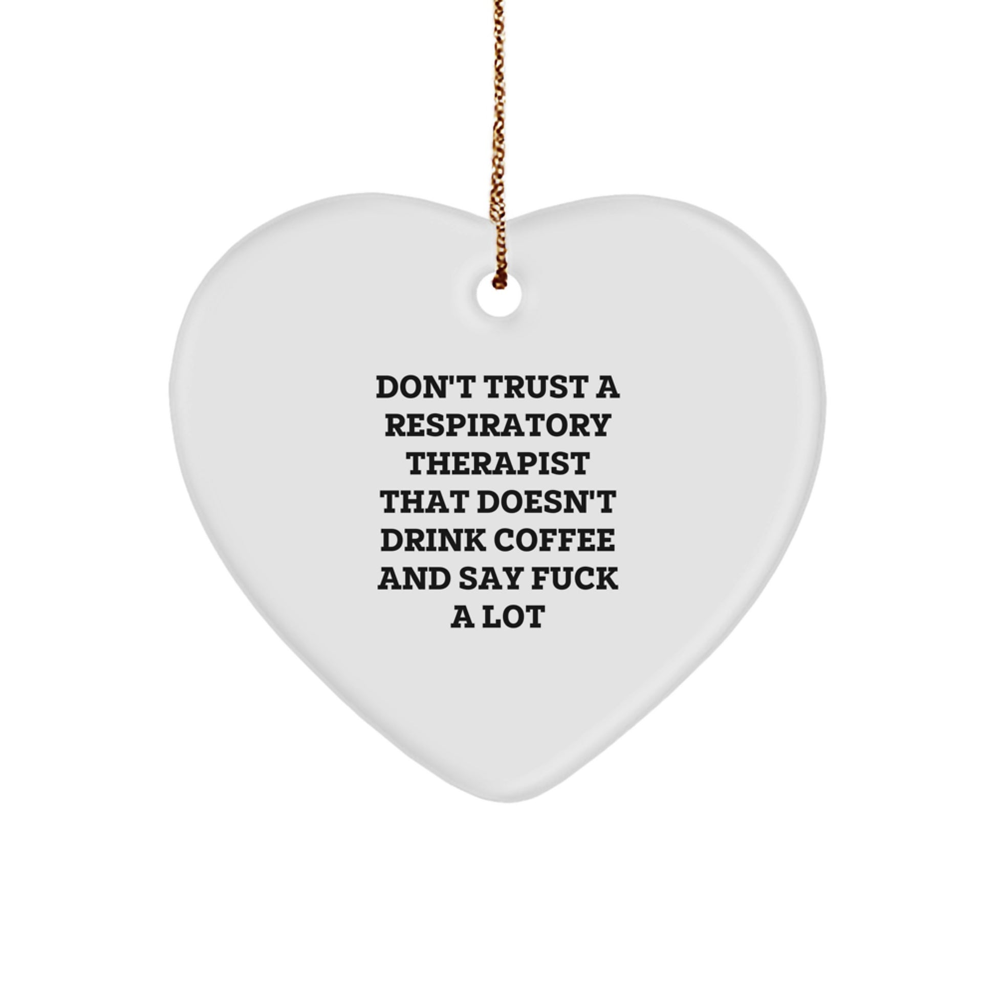 'Funny Gift for Respiratory Therapist Friends from Men - Heart Ornament for Christmas Unique Gifts' - Image 1