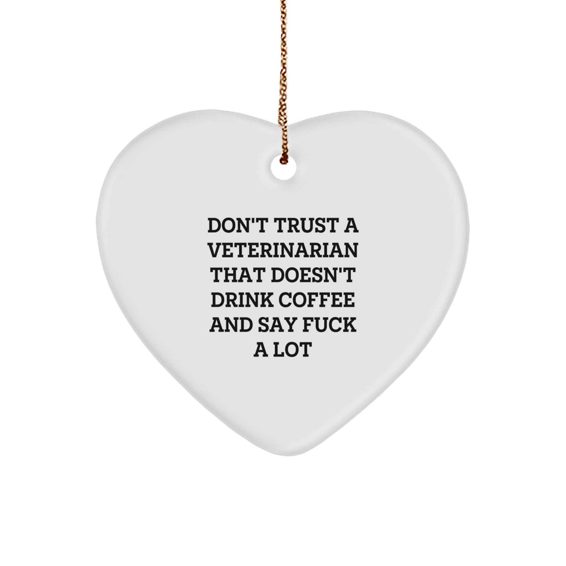Funny Veterinarian Gifts from Friends, Heart Ornament for Men or Women Veterinarians on Christmas Unique Gifts - Image 1