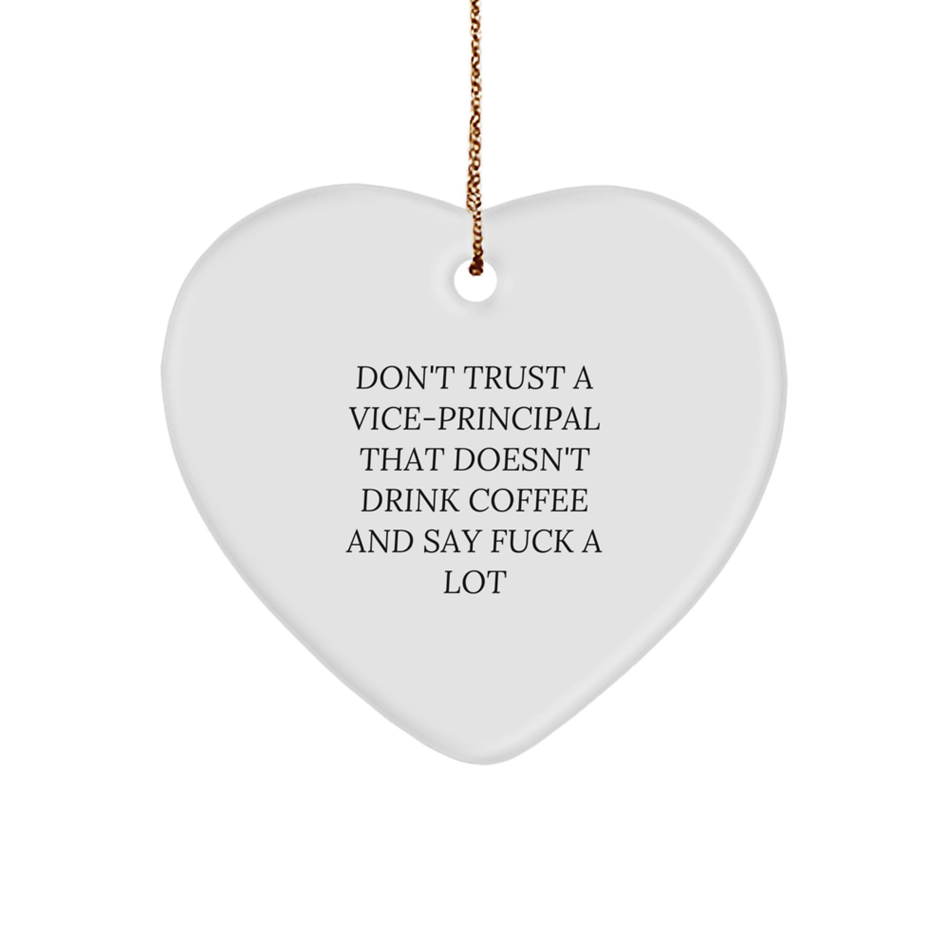 Funny Vice-principal Gifts, Heart Ornament with Coffee Lover Quote, Gifts from Friends to Vice-principal for Christmas - Image 1