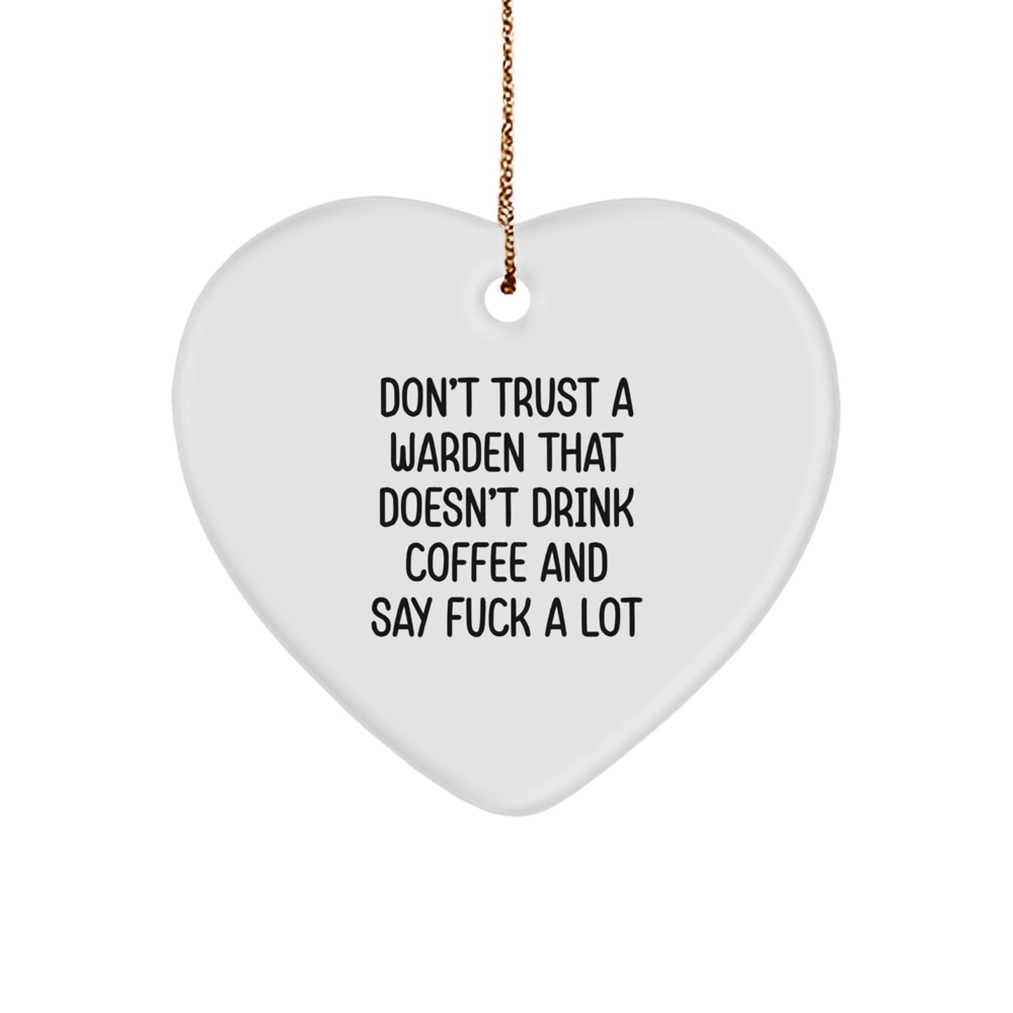 Funny Warden Heart Ornament Gifts from Men to Warden for Christmas Unique Presents - Image 1
