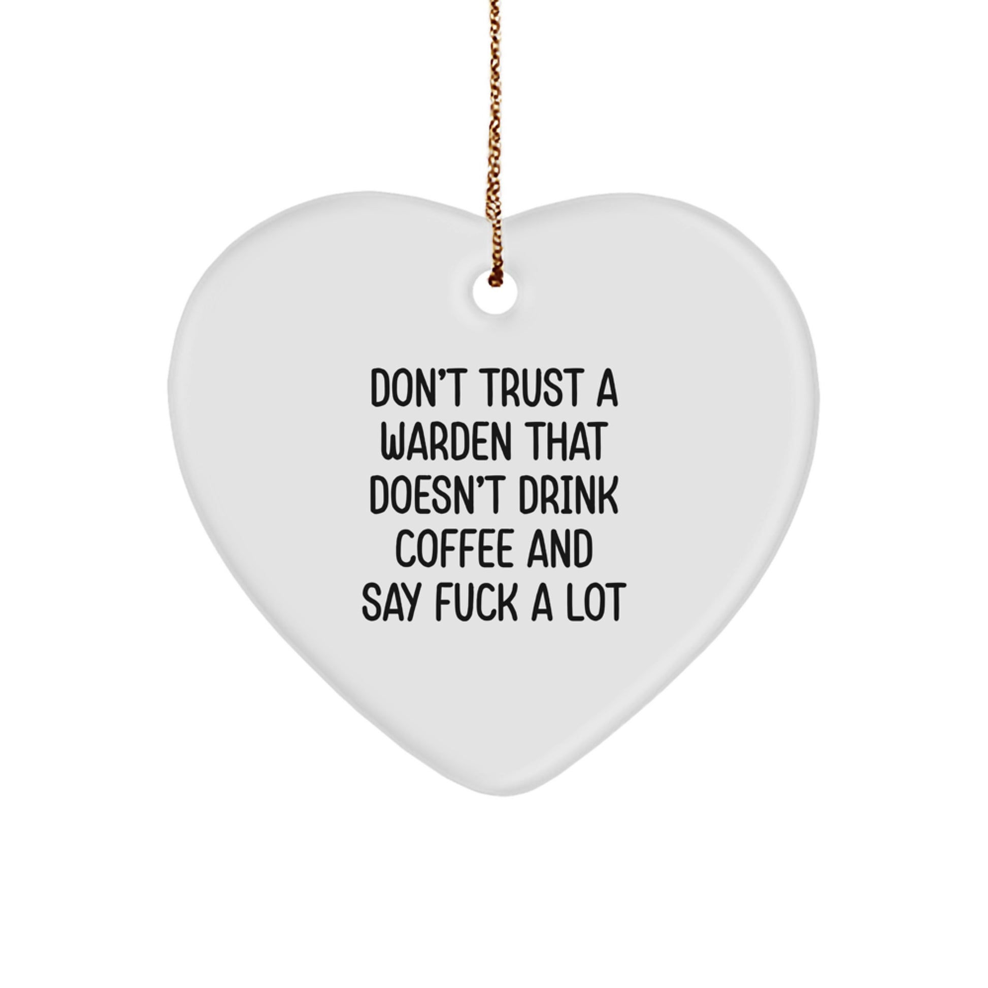 Funny Warden Heart Ornament Gifts from Men to Warden for Christmas Unique Presents - Image 1