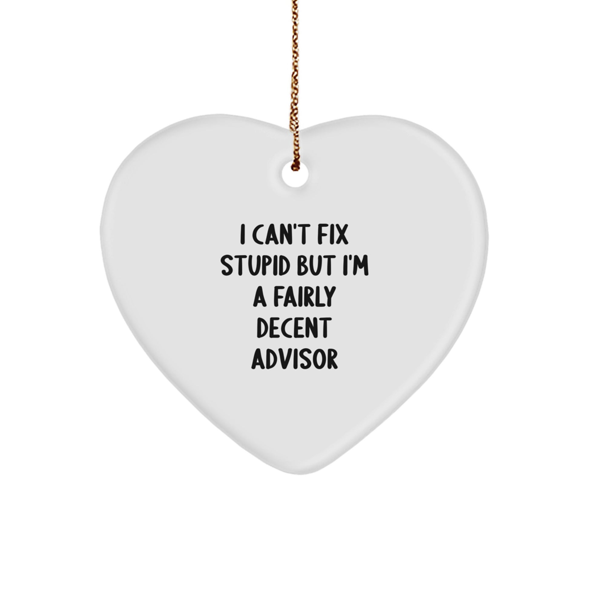Funny Heart Ornament Gift from Friends to Advisors for Christmas Unique Decorations - Image 1