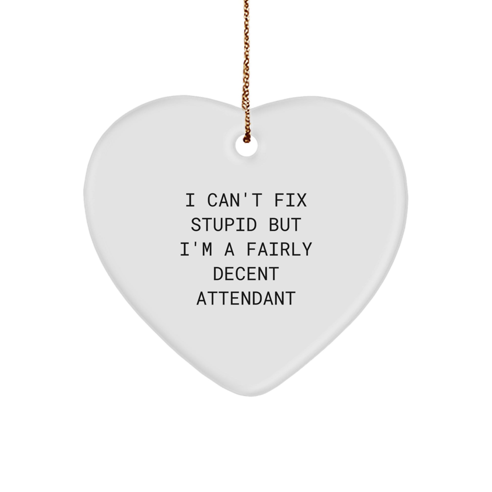 Funny Attendant Gifts from Friends and Family - Heart Ornament for Christmas - Image 1