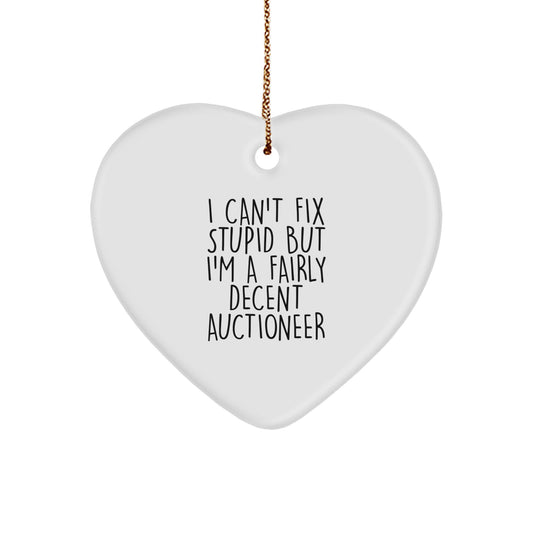 Funny Auctioneer Gifts for Men - I Can't Fix Stupid, Heart Ornament, Christmas Unique Gifts from Men - Image 1