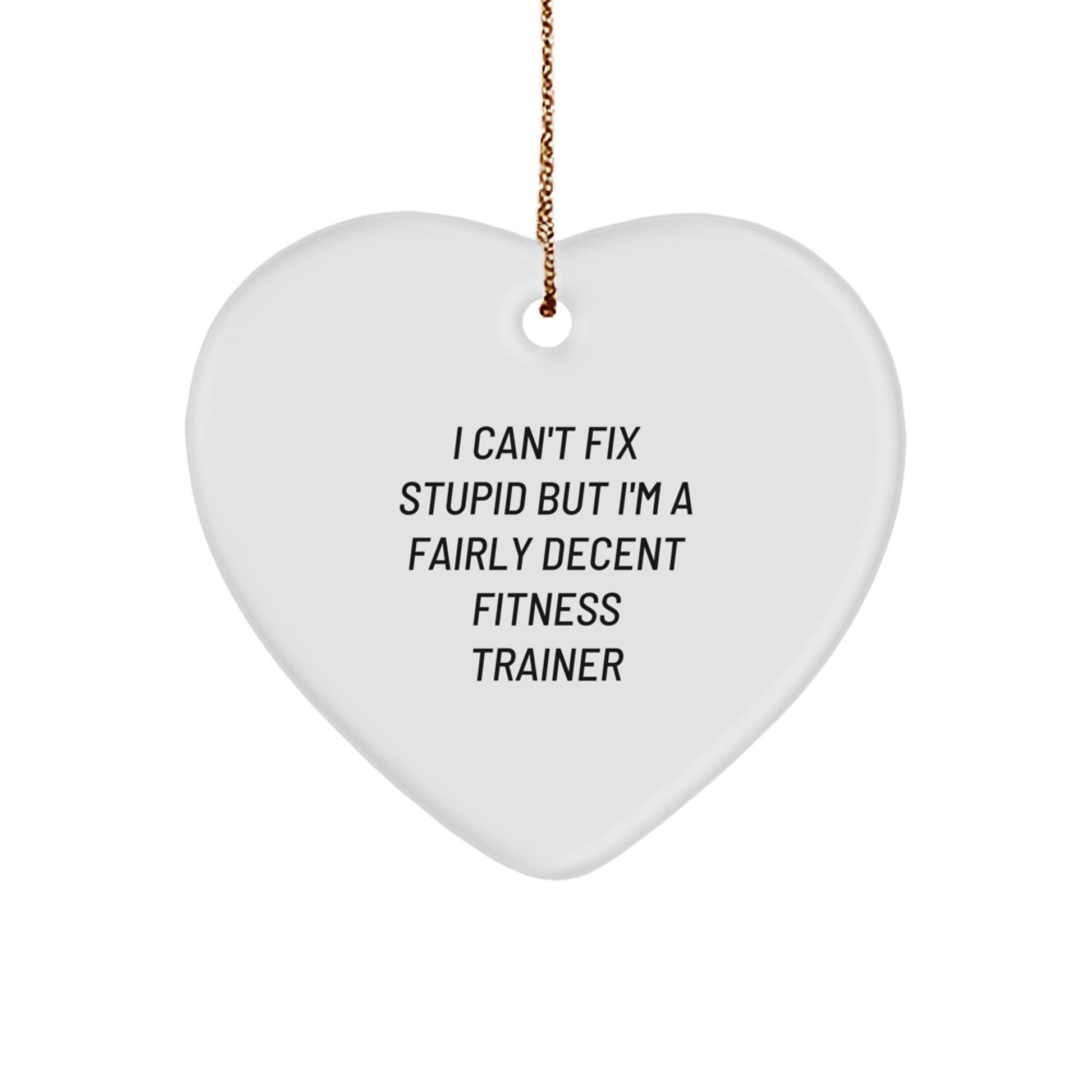 Fitness Trainer Gifts from Friends Funny Heart Ornament with Inspirational Quote for Fitness Trainers, Christmas Unique Gifts - Image 1