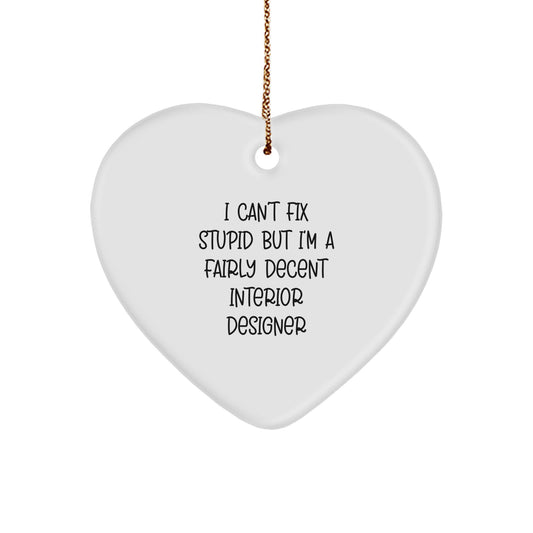 Funny Interior Designer Gifts from Men to Women, Friends, Coworkers, or Family - Heart Ornament for Christmas Unique Presents - Image 1