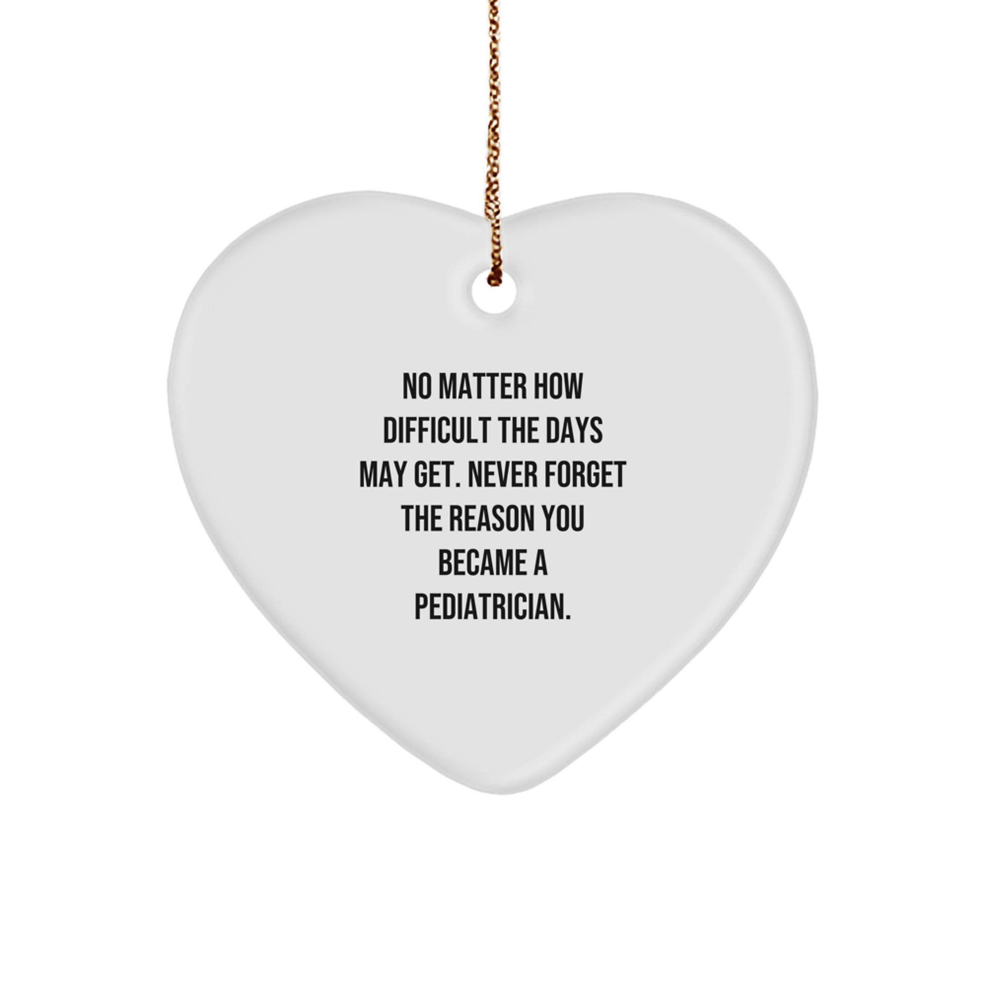 Funny Inspirational Heart Ornament Gifts from Friends to Pediatrician Christmas Unique Presents for Home Office - Image 1