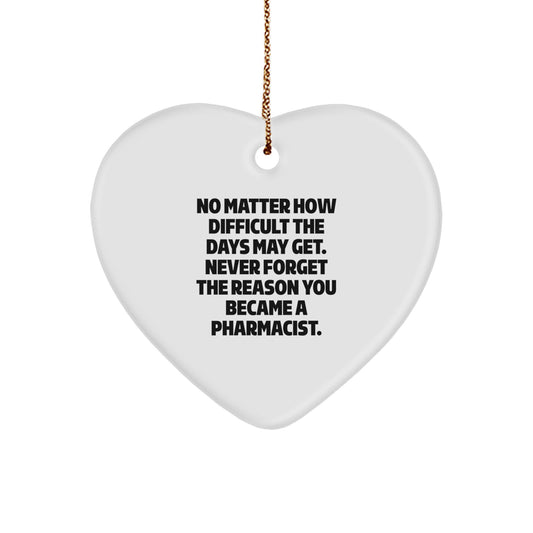 Gifts from Coworkers, Family, or Friends to a Pharmacist - Inspirational Heart Ornament for Christmas Unique Gifts - Image 1