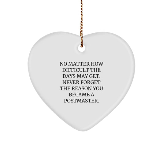 Funny Postmaster Gifts from Friends and Family, Heart Ornament for Postmaster, Never Forget Reasons - Image 1