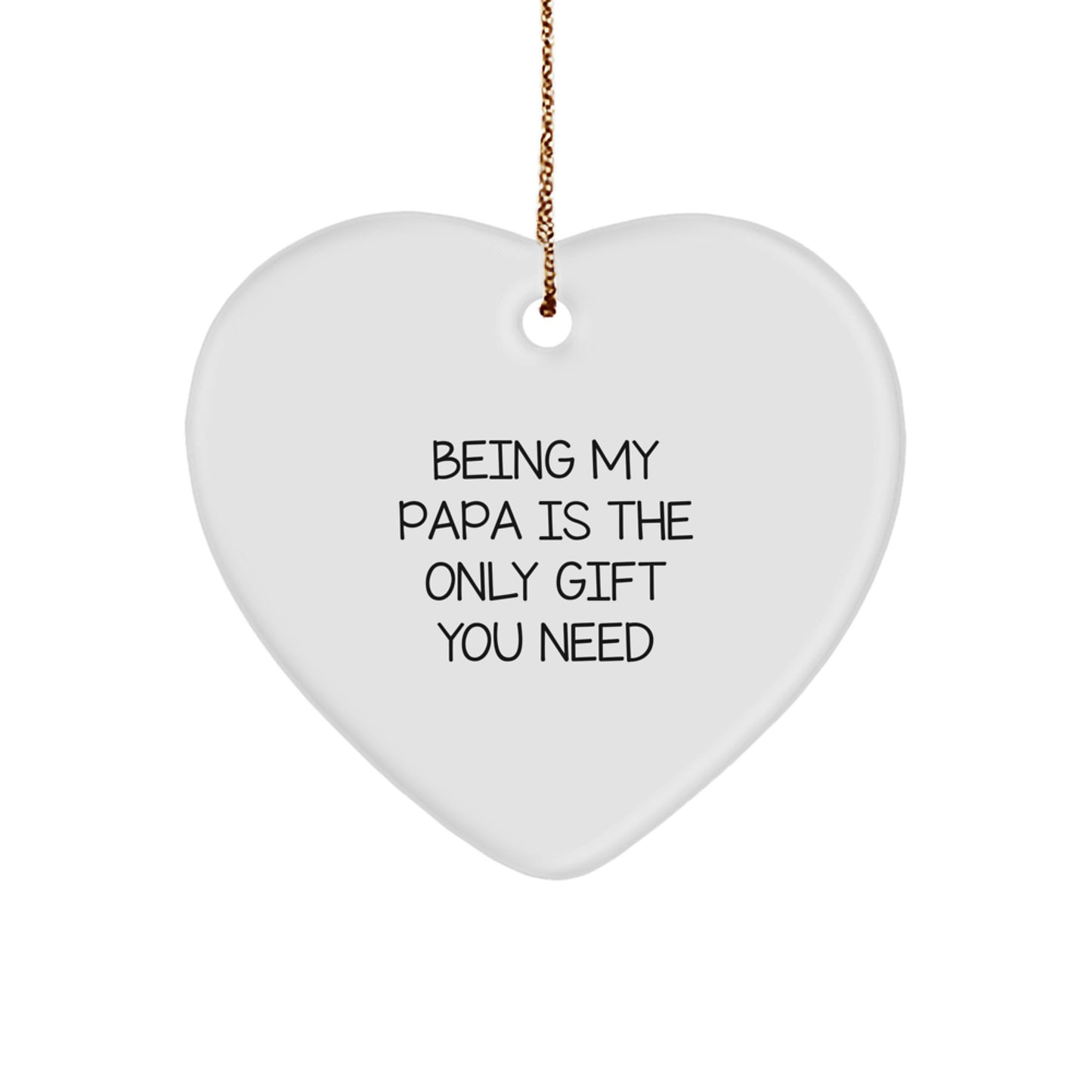 Funny Papa Heart Ornament Gifts from Family for Papa - Being My Papa Is The Only Gift You Need Christmas Decorations - Image 1