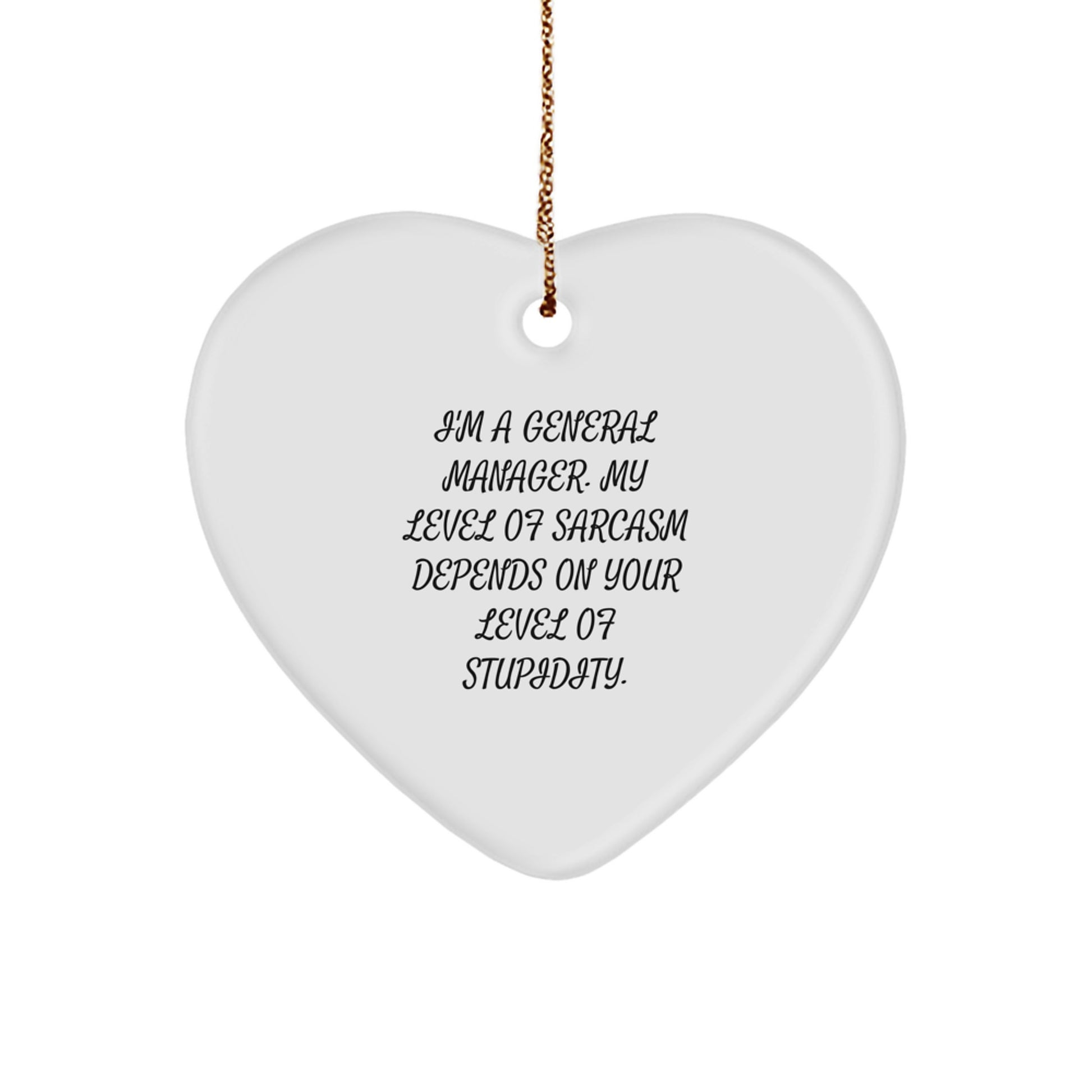 Funny General Manager Christmas Heart Ornament Gifts from Friends, Coworkers, Family - Inspirational Sarcasm Heart-Shaped Decoration - Image 1