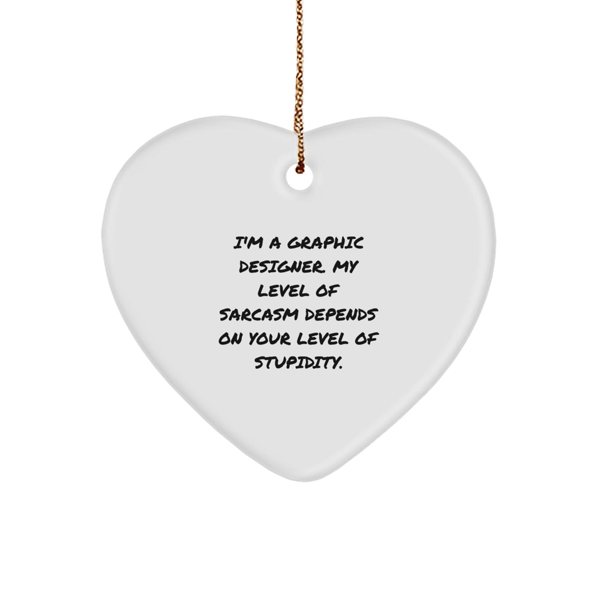 Sarcastic Graphic Designer Novelty Christmas Ornament for Friends Gift - Image 1