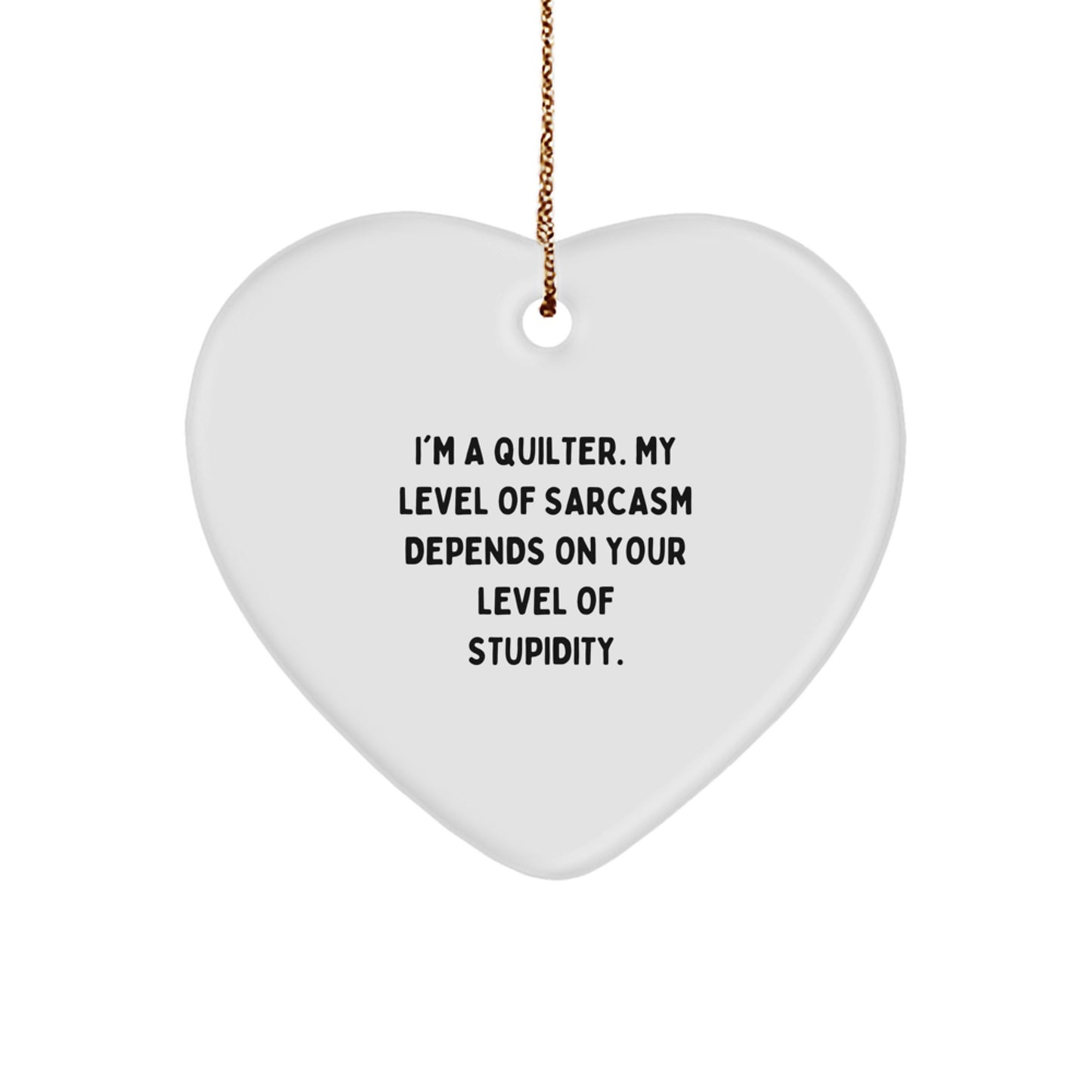 Funny Quilter Gifts from Men Women Friends Coworkers Family - Heart Ornament for Quilter Enthusiasts Gifts for Quilter Christmas Unique - Image 1