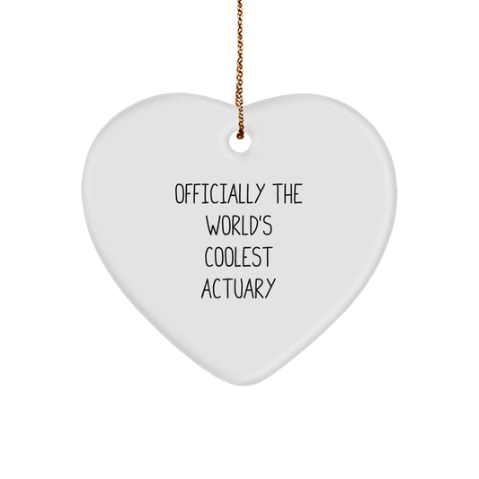 Actuary Gifts from Friends - Funny Quote Heart Ornament for Christmas Unique Gifts - Image 1