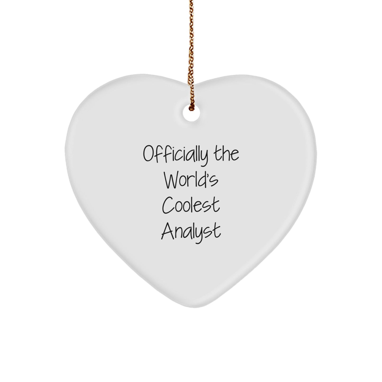 Funny Analyst Gifts from Friends, Officially The World's Coolest Analyst, Heart Ornament for Christmas Unique Gifts - Image 1