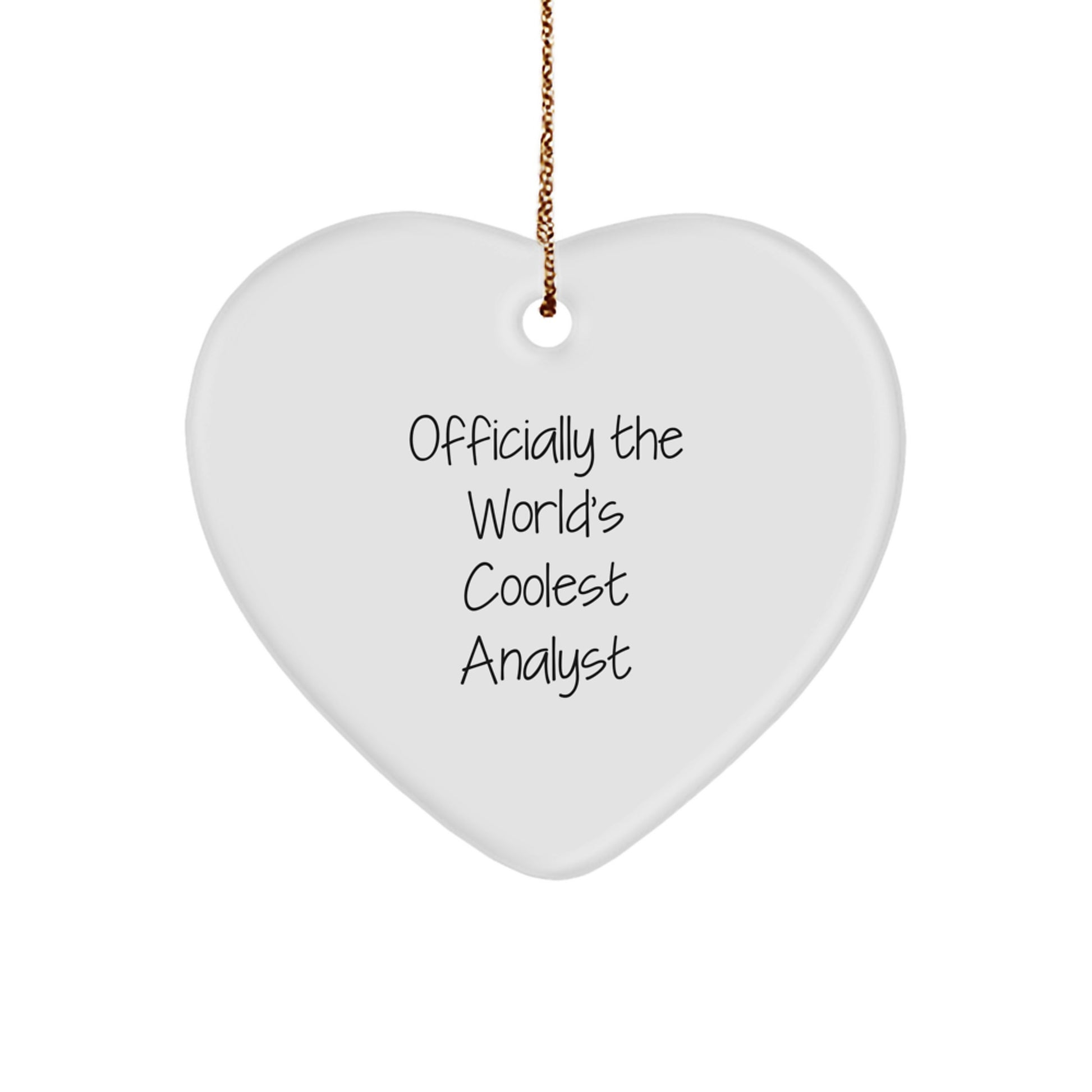 Funny Analyst Gifts from Friends, Officially The World's Coolest Analyst, Heart Ornament for Christmas Unique Gifts - Image 1