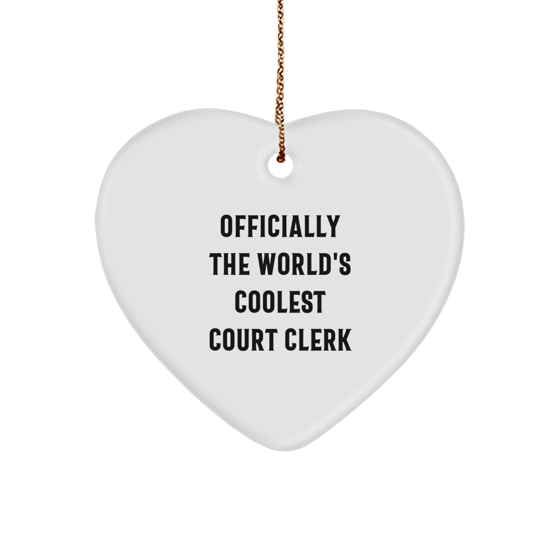 Gifts from Friends for the World's Coolest Court Clerk, Heart Ornament Officially, Unique Christmas - Image 1