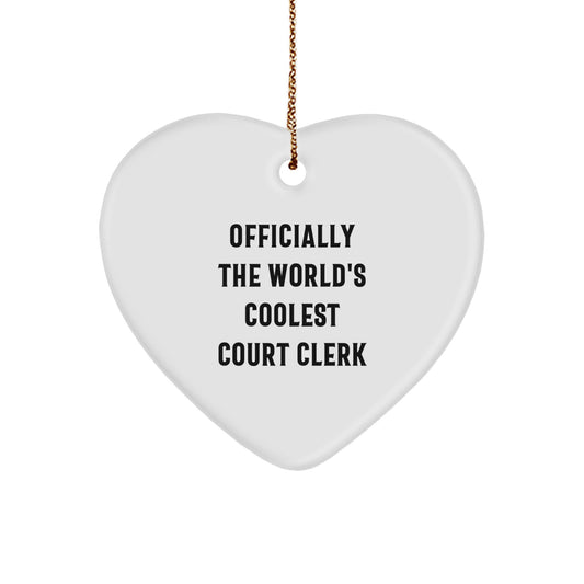 Gifts from Friends for the World's Coolest Court Clerk, Heart Ornament Officially, Unique Christmas - Image 1