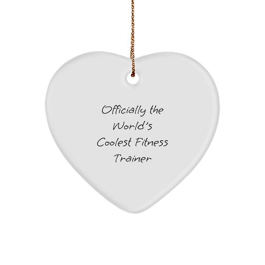 Fitness Trainer Gift for Men, Heart Ornament with Funny Quote 'Officially The World's Coolest Fitness Trainer', Christmas Unique Gifts from Family - Image 1