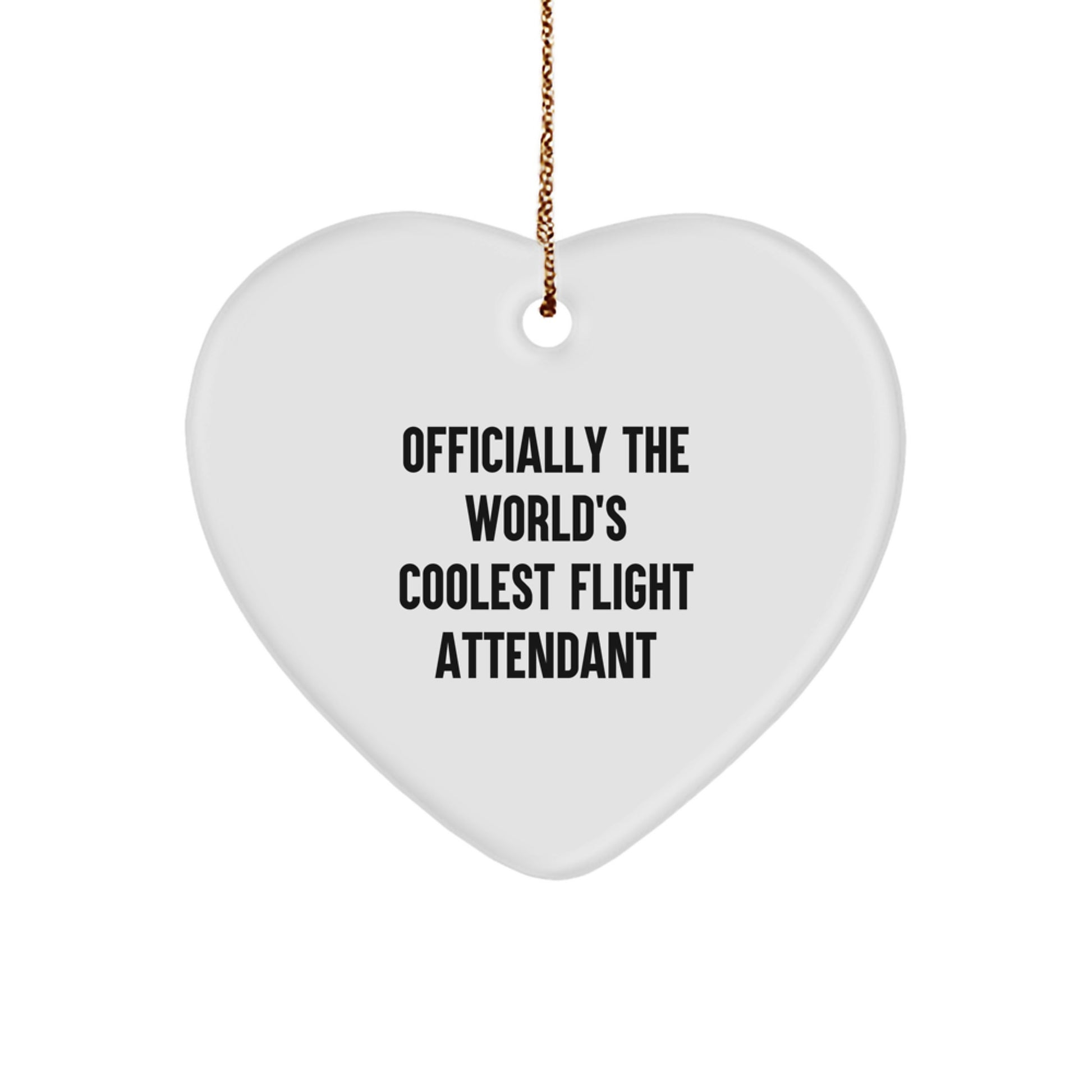 Funny Flight Attendant Gifts - Heart Ornament 'Officially The World's Coolest Flight Attendant' Gifts for Flight Attendants from Friends - Image 1