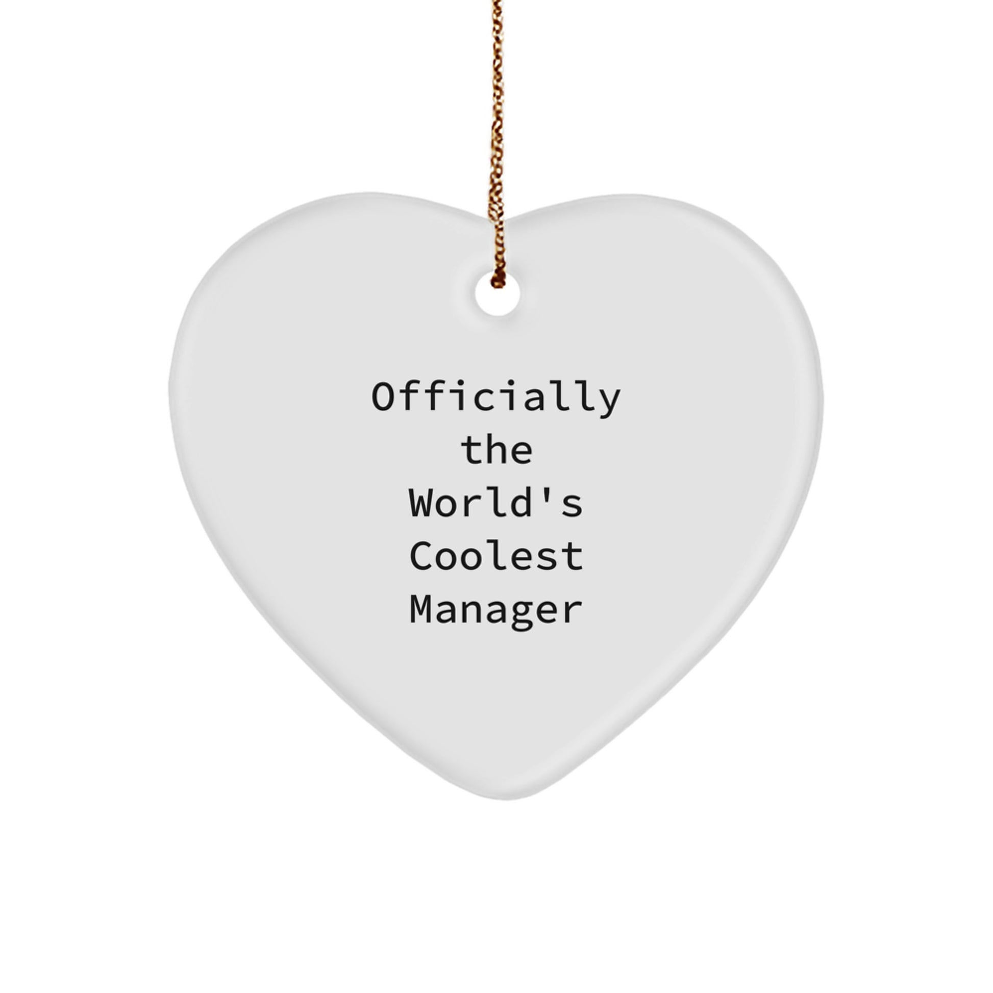 Funny 'Officially The World's Coolest Manager' Heart Ornament Gifts from Men to Manager, Unique Christmas Unique Gifts for Office - Image 1