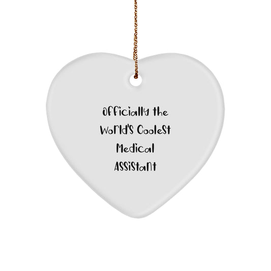 Funny Medical Assistant Gifts from Friends - Heart Ornament Officially The World's Coolest Medical Assistant for Christmas - Image 1