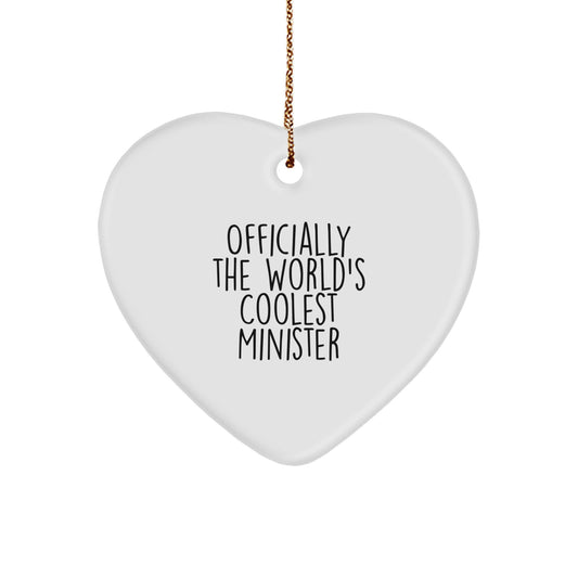Funny Minister Gifts from Friends - Heart Ornament for Minister - Officially The World's Coolest Minister Christmas Unique Gifts for Ministers - Image 1