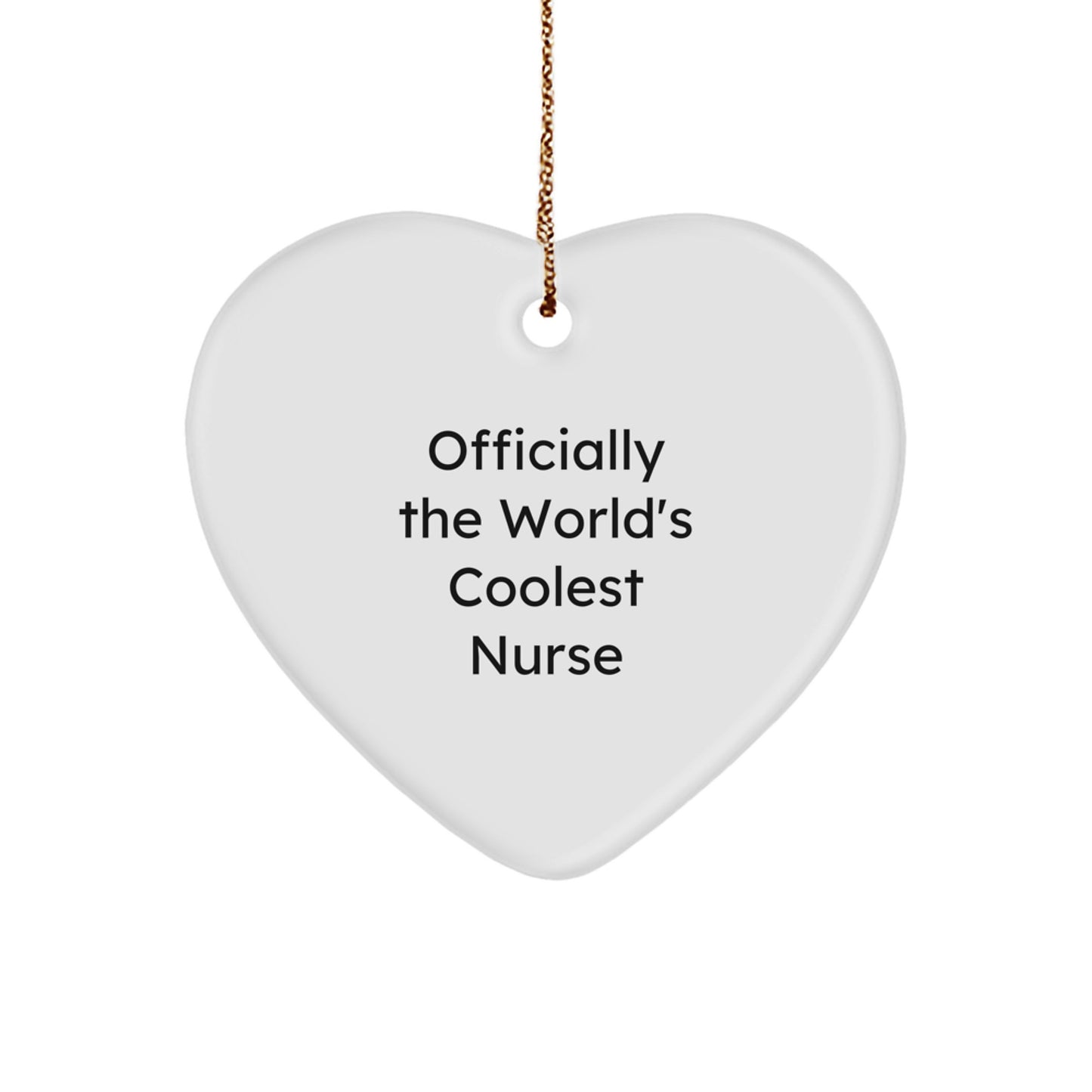 Christmas Gift for Her The World's Coolest Nurse Heart Ornament - Image 1