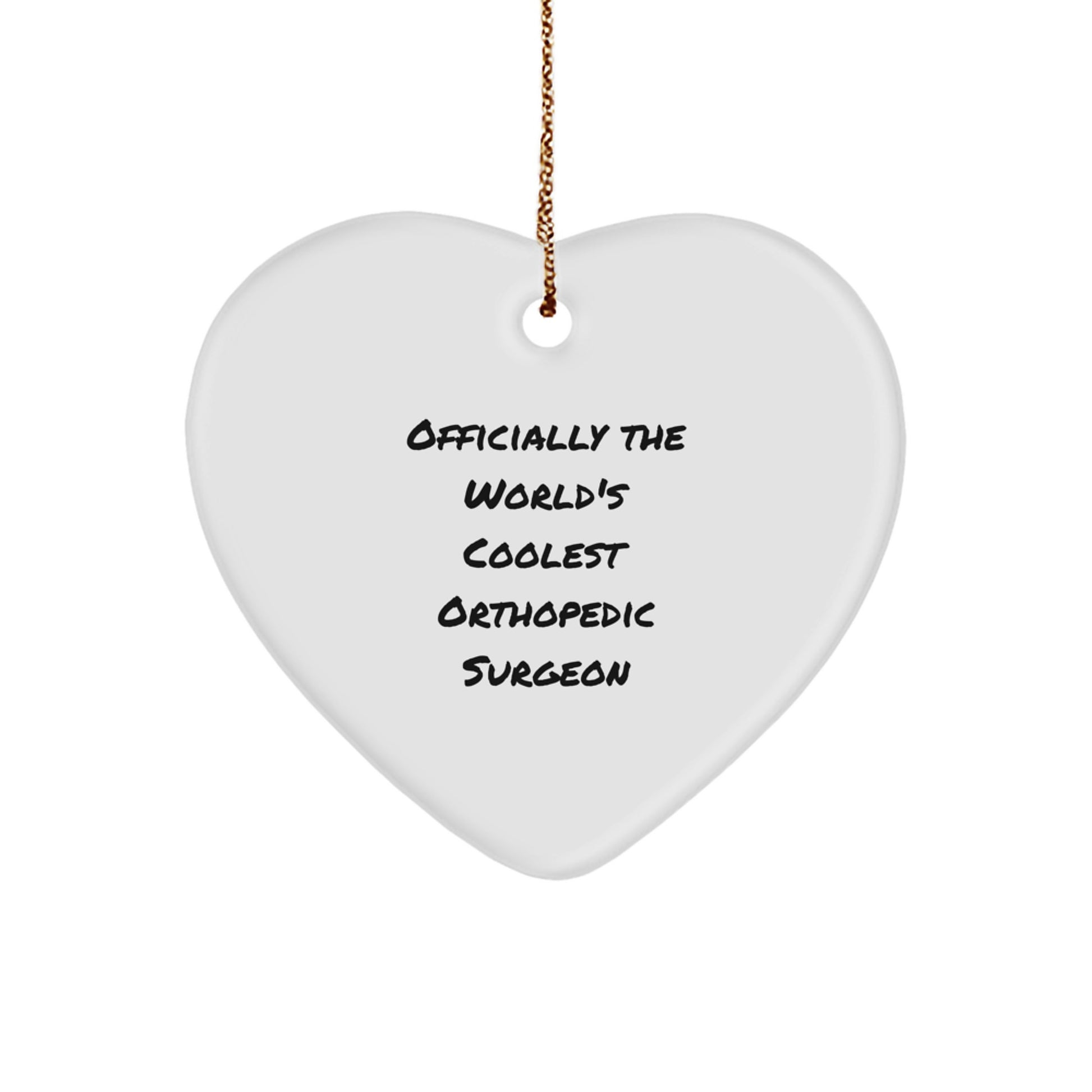 Orthopedic Surgeon Gifts from Friends, Heart Ornament for Men, 'Officially The World's Coolest' Quote, Christmas Unique Gifts for Orthopedic Surgeon - Image 1