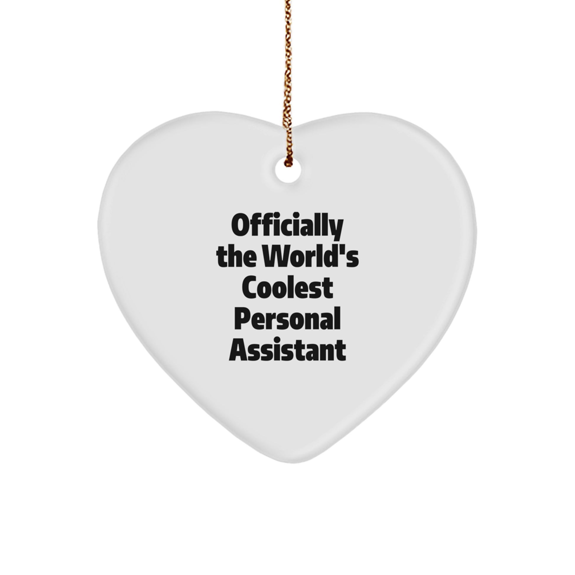 Funny Heart Ornament Gifts from Mom to Personal Assistant - Officially The World's Coolest Personal Assistant, Perfect Christmas Unique Gifts for Men, Women, Family - Image 1