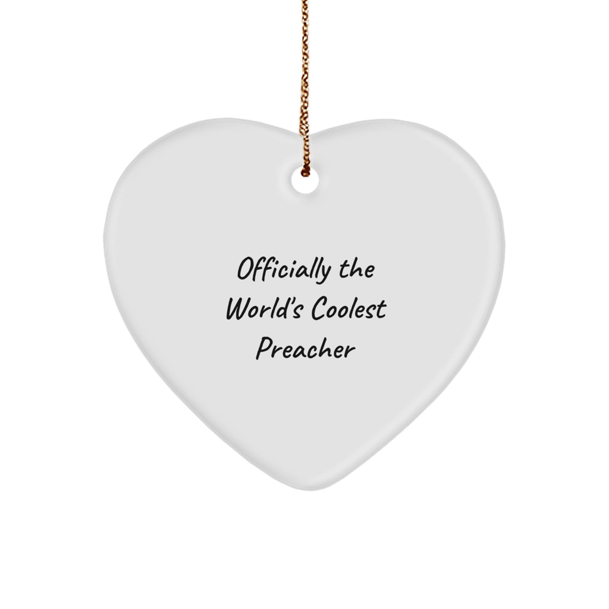 Funny Preacher Gifts, Officially The World's Coolest Preacher Heart Ornament, Gifts from Family for Preacher, Christmas Unique Gifts - Image 1