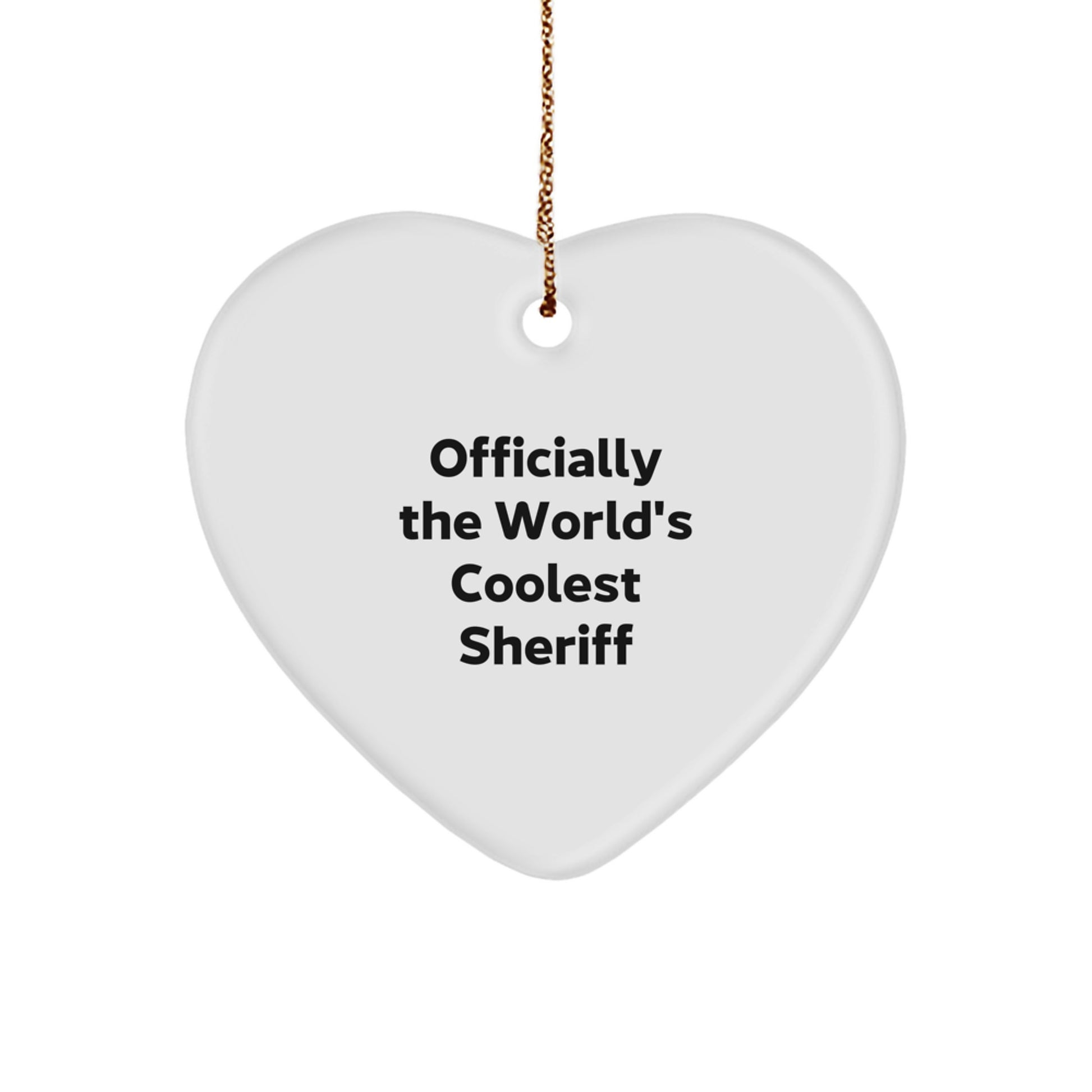 The World's Coolest Sheriff Heart Ornament, Funny Sheriff Christmas Unique Gifts from Men, Women, Family to Friends, Co Workers - Image 1