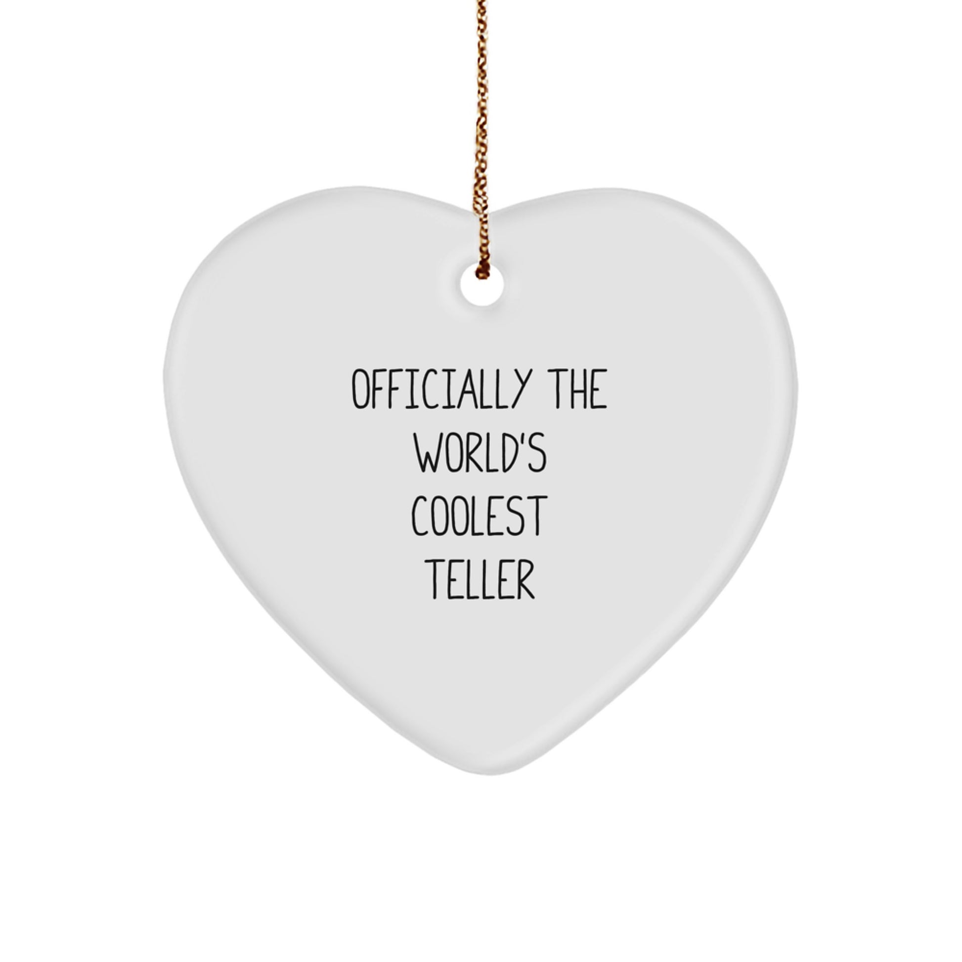 Teller Gifts from Family, Heart Ornament Officially the World's Coolest Teller, Christmas Unique Gifts for Teller - Image 1