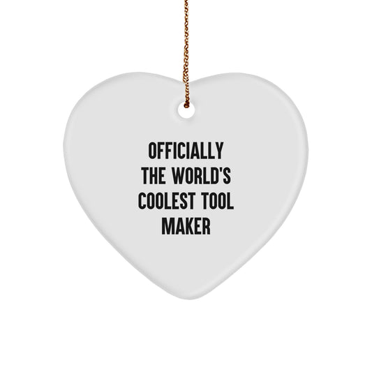 Witty Christmas Ornament Gift for Friends - World's Coolest Tool Maker - Image 1