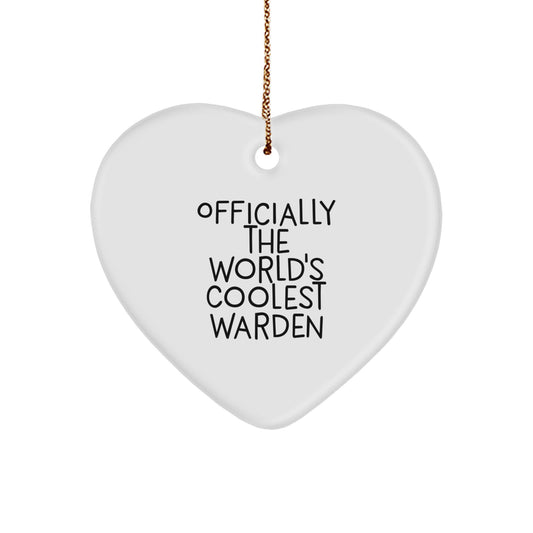 Officially The World's Coolest Warden Funny Heart Ornament Gifts for Warden Men Women Friends Coworkers Family - Image 1