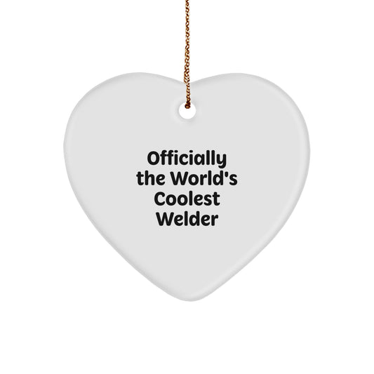Welder's Heart of Gold Gifts from Friends - Officially The World's Coolest Welder Heart Ornament for Christmas - Image 1