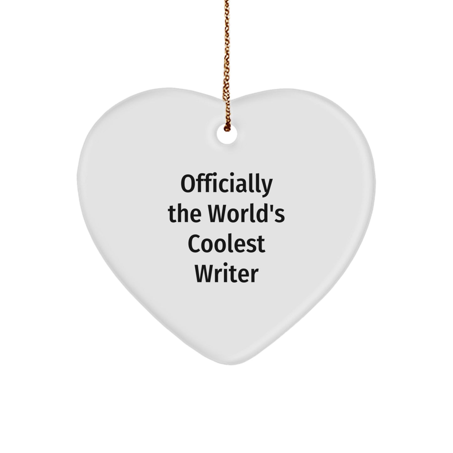 Funny Writer Gifts for Him or Her, Officially The World's Coolest Writer Heart Ornament, Christmas Unique Presents from Friends or Family - Image 1