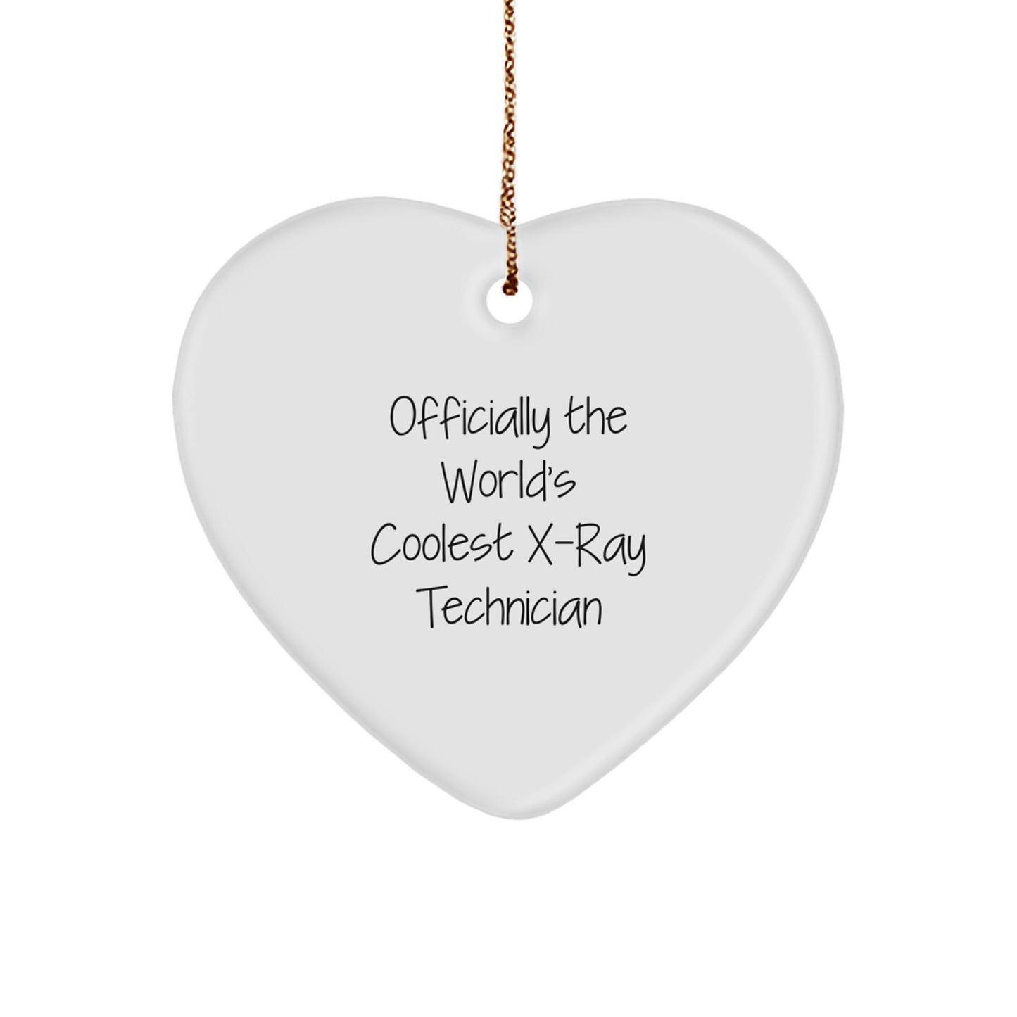 Funny Gift for X-Ray Technician, Heart Ornament, Officially The World's Coolest X-ray Technician, X-Ray Technician Gifts, Christmas Unique Gifts from Friends to X-Ray Technician - Image 1