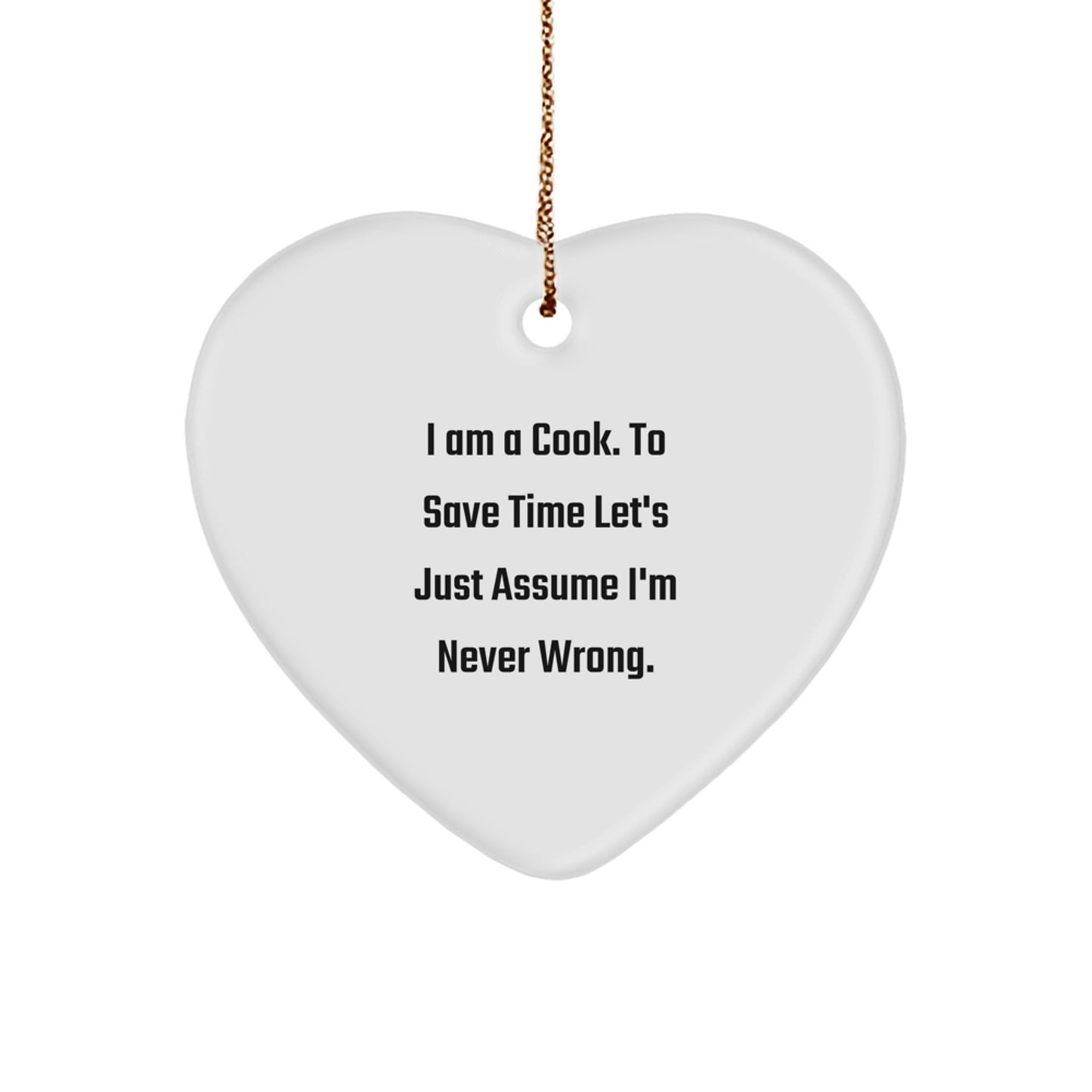 Christmas Gift for Her Cook Keepsake Ornament – I Am A Cook Always Right - Image 1