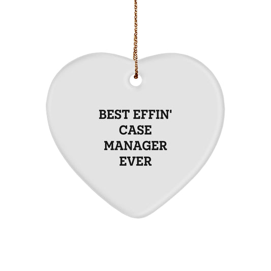 Funny Case Manager Gifts from Friends - 'Best Effin' Case Manager Ever' Heart Ornament for Case Manager - Image 1