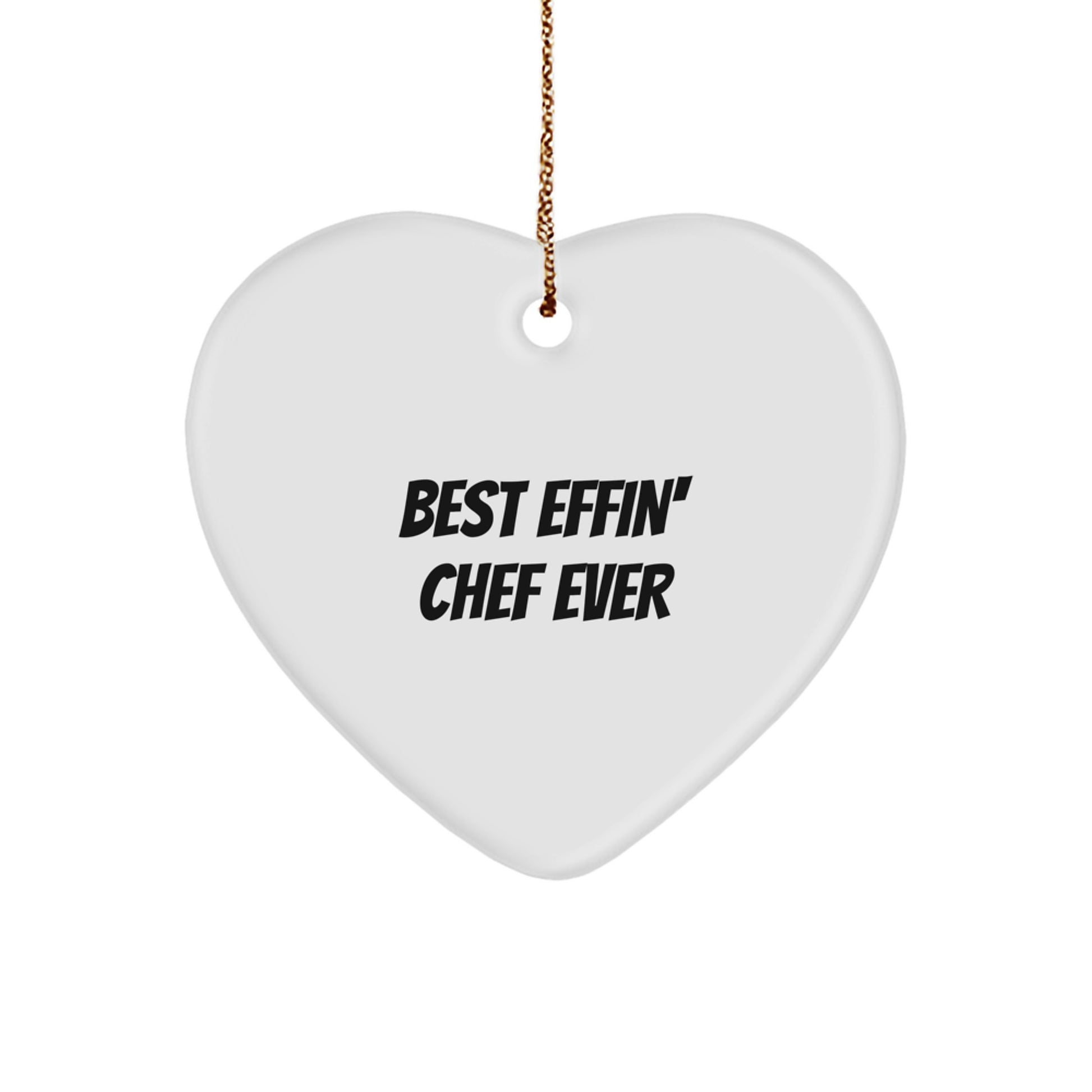 Chef Keepsake Christmas Ornament for Him Gift - Best Effin Chef Ever - Image 1