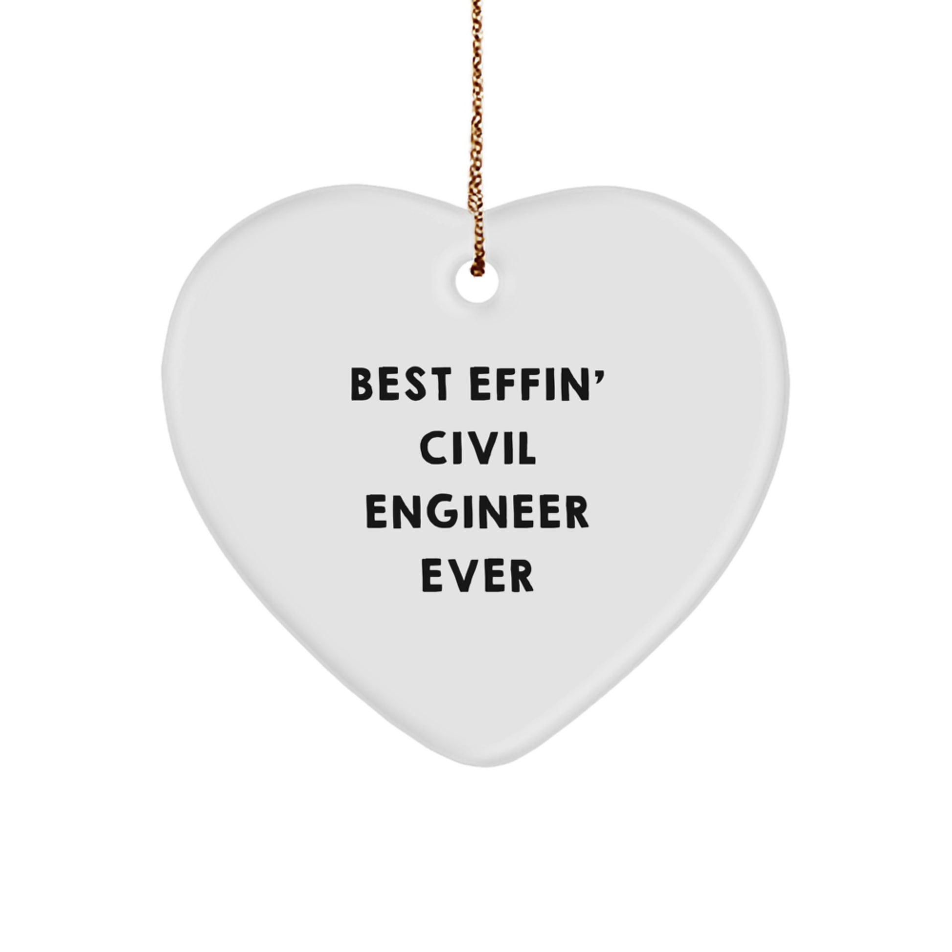 Civil Engineer Heart Ornament Funny Quote Gifts from Friends for Men - Image 1