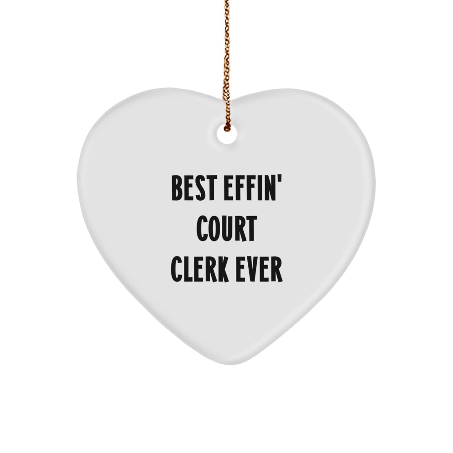 Funny Court Clerk Gifts from Family for Best 'Effin' Court Clerk Ever Heart Ornament Christmas Unique Presents - Image 1