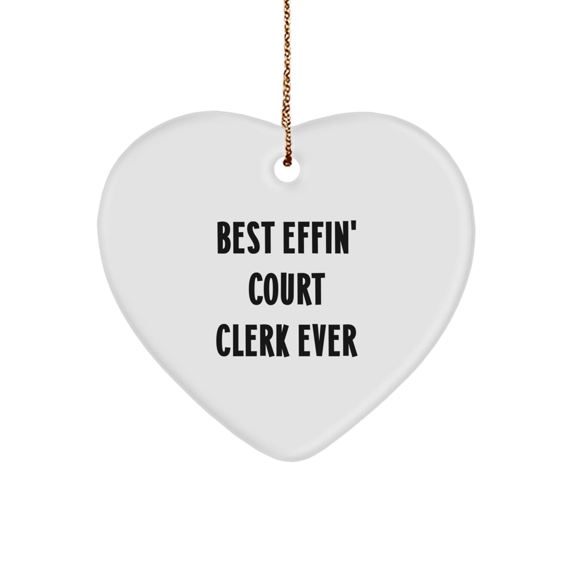 Funny Court Clerk Gifts from Family for Best 'Effin' Court Clerk Ever Heart Ornament Christmas Unique Presents - Image 1