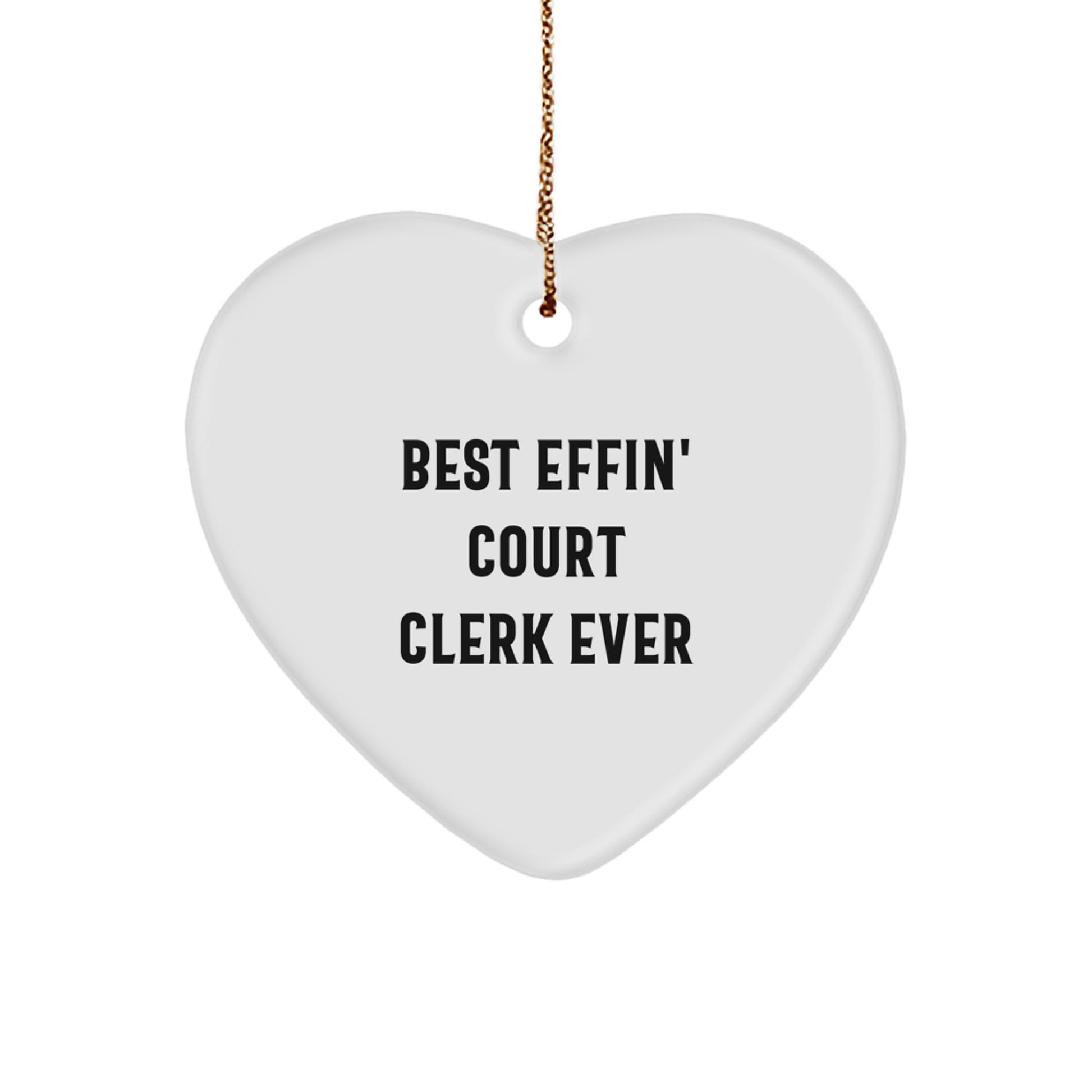 Funny Court Clerk Gifts for Men and Women, Heart Ornament with Best Effin' Court Clerk Ever Quote, Christmas Unique Gifts from Friends, Family, Coworkers - Image 1